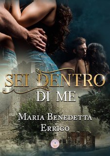 Maria Benedetta Errigo - Sei dentro di me (2024)