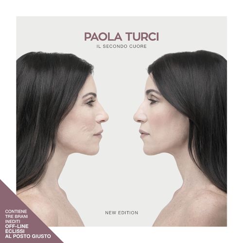 Paola Turci - Il secondo cuore (New Edition) [Album] (WM Italy, 2017) FLAC