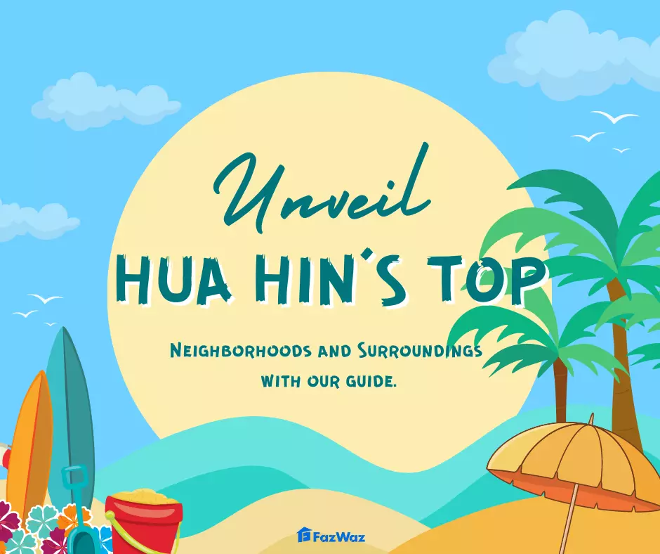 Hua Hin Neighborhoods