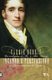 Carrie Bebris - Inganno e persuasione (2012)
