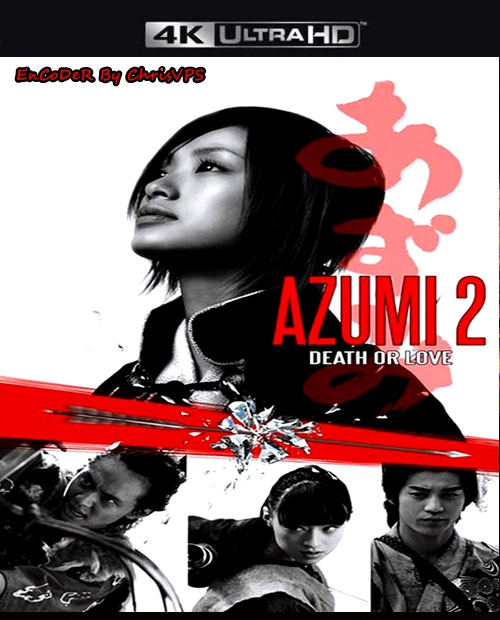 Azumi 2: Miłość albo śmierć / Azumi 2: Death or Love (2005) MULTI.SDR.2160p.BluRay.DTS.HD.MA.AC3-ChrisVPS / LEKTOR i NAPISY