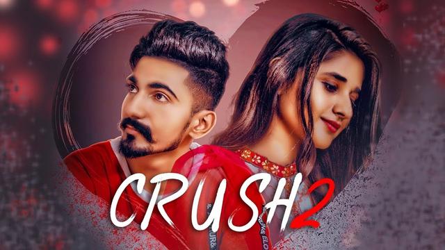 Crush 2 Video Song By Nishant Rana & Neetu Bhalla 2018 HD