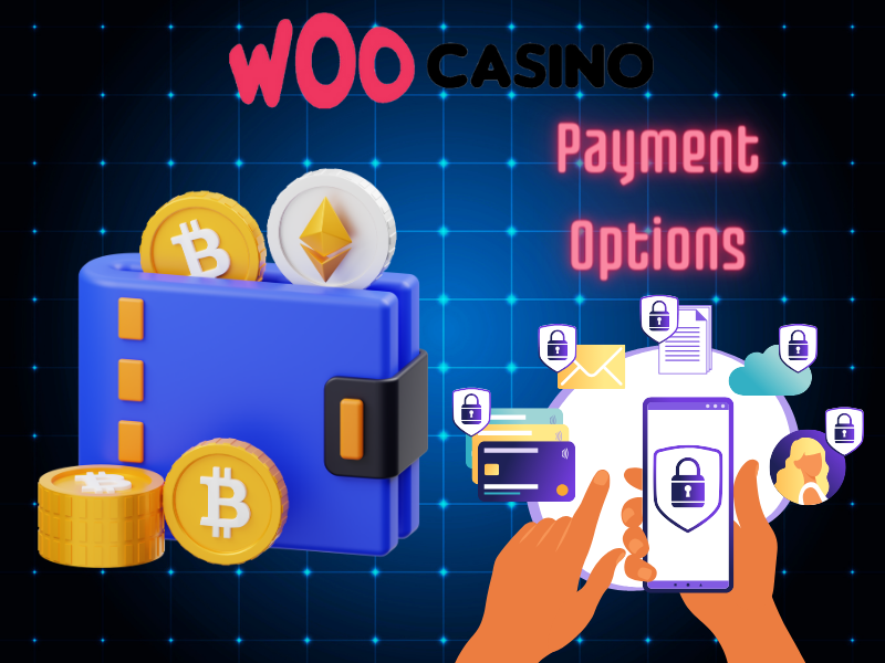 Woo Casino payment methods