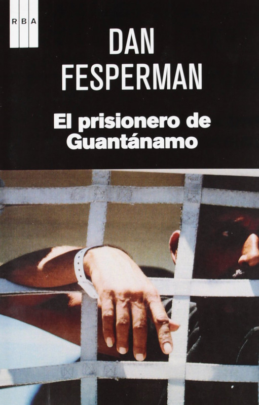 Portada - El prisionero de Guantánamo - Dan Fesperman