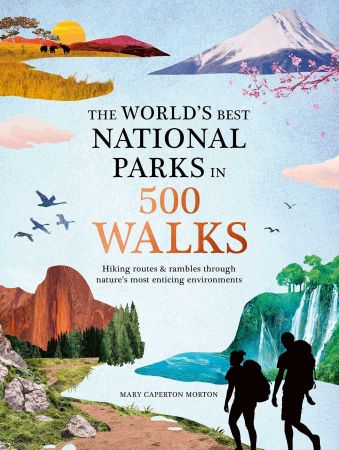 The World's Best National Parks in 500 Walks (500 Walks) 