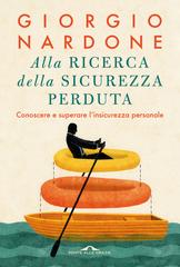 Giorgio Nardone – Alla ricerca della sicurezza perduta (2025)