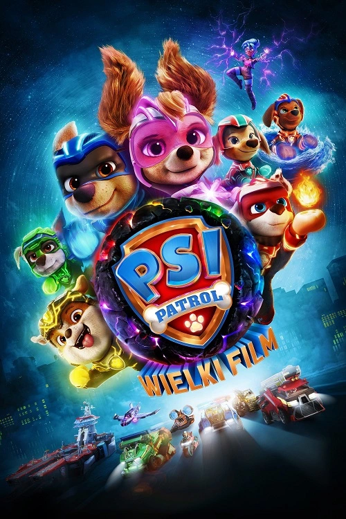 Psi Patrol: Wielki film / PAW Patrol: The Mighty Movie (2023) PLDUB.WEB-DL.XviD-K83 / Dubbing PL