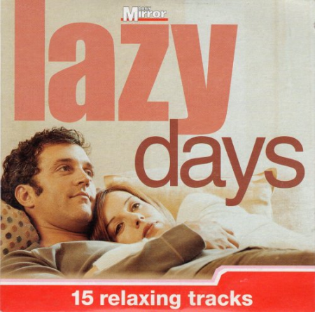 VA - Daily Mirror: Lazy Days (2005)