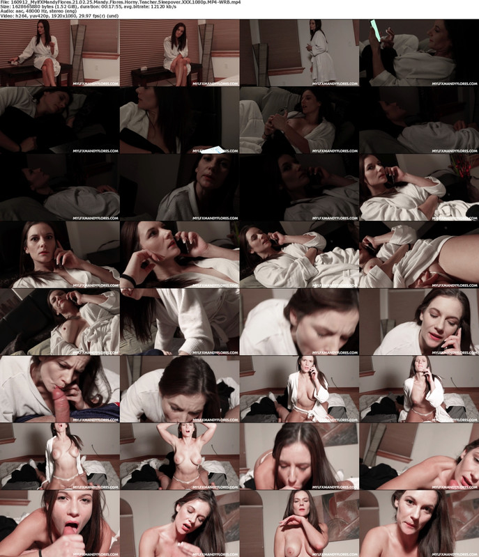 160912_MylfXMandyFlores_21_02_25_Mandy_Flores_Horny_Teacher_Sleepover_XXX_1080p_MP4_WRB_s