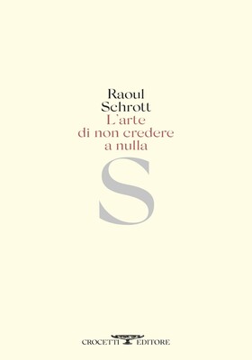 Raoul Schrott – L'arte di non credere a nulla (2025)