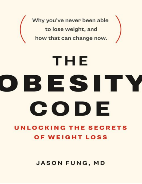 The Obesity Code book by Jason Fung