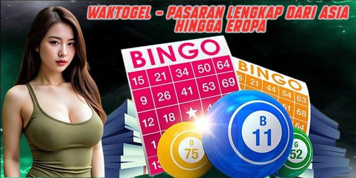 WAKTOGEL - Pasaran Lengkap Dari Asia Hingga Eropa