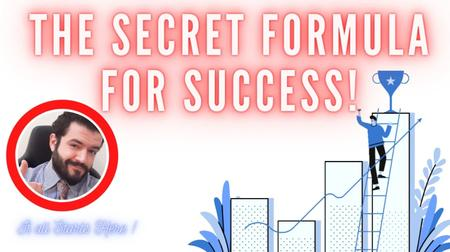 Learn the Formula for Success : What You Must Know to help you Succeed