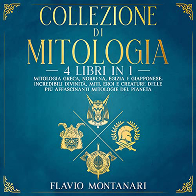 Flavio Montanari - Collezione di Mitologia (2022) (mp3 - 128 kbps)