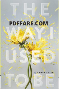 The Way I Used to Be by Amber Smith Pdf Download