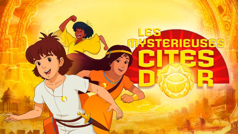 Les Mystérieuses Cités d'Or