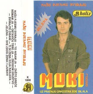 Muki Gredelj - 1991 - Nasu pjesmu sviraju Muki-Gredelj-1991-prednja