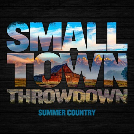 VA - Small Town Throwdown Summer Country (2022)