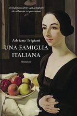 Adriana Trigiani – Una famiglia italiana  (2020)