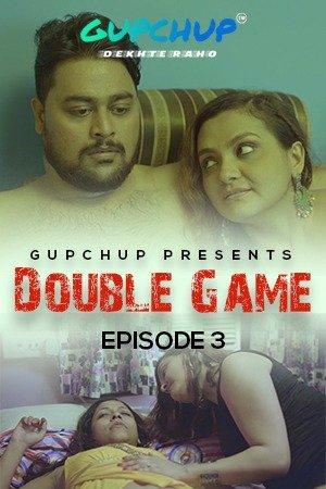 18+ Double Game (2020) S01E03 Hindi Web Series 720p HDRip 250MB Download