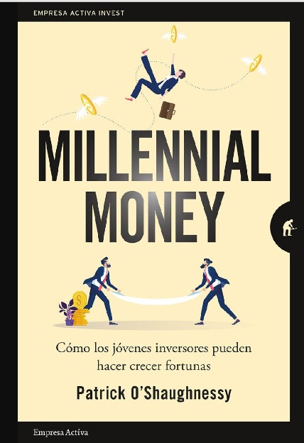 Millennial Money - Patrick O'Shaughnessy (PDF + Epub) [VS]