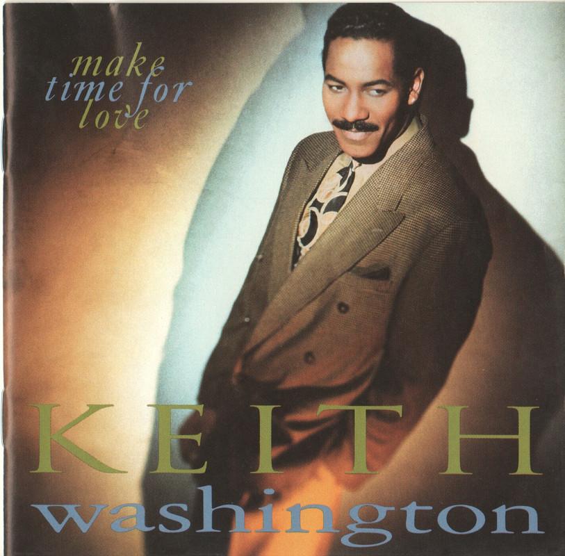 Keith Washington Make Time For Love [1991]