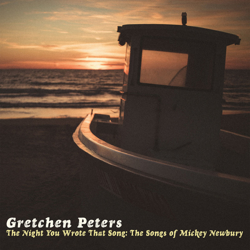 Gretchen Peters - The Night You Wrote That Song: The Songs of Mickey  Newbury (2020) [Alt-Country]; mp3, 320 kbps - jazznblues.club