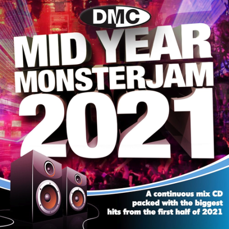 VA   DMC Mid Year Monsterjam 2021 (Mixed By Keith Mann)