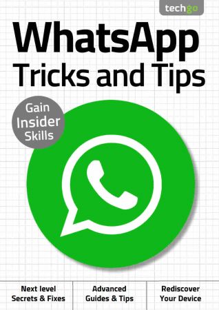 WhatsApp, Tricks And Tips - 2nd Edition September 2020 WhatsApp, Tricks And Tips - 2nd Edition September 2020