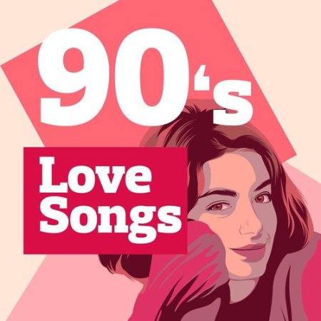 VA - 90's Love Songs (2021) FLAC / MP3
