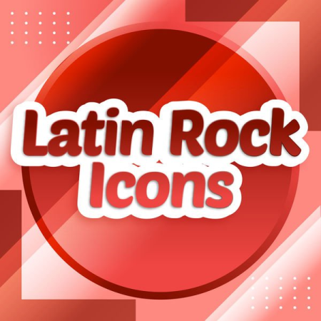 VA - Latin Rock Icons (2021)
