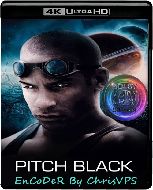 Pitch Black (2000) MULTI.Directors.Cut.Hybrid.HDR.DoVi.2160p.BDRemux.DTS.HD.MA.AC3-ChrisVPS / LEKTORx5 i NAPISY