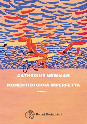 Catherine Newman - Momenti di gioia imperfetta (2026)