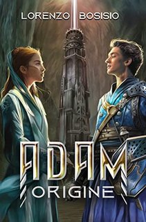 Lorenzo Bosisio - Adam 1. Origine (2022)