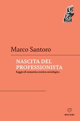 Marco Santoro – Nascita del professionista (2023)