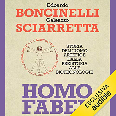 Edoardo Boncinelli, Galeazzo Sciaretta - Homo faber (2019) (mp3 - 128 kbps)