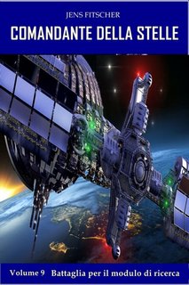 Jens Fitscher - Comandante della Stelle Vol. 9. Battaglia per il modulo di ricerca (2023)
