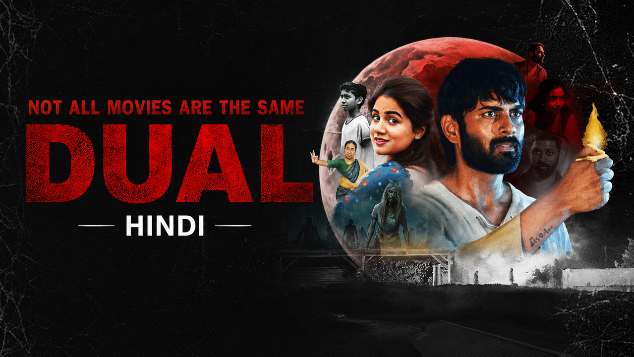 Not All Movies Are the Same: Dual (2025) [Hindi-Telugu]