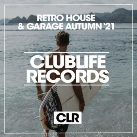 Various Artists - Retro House & Garage Autumn '21 (2021)