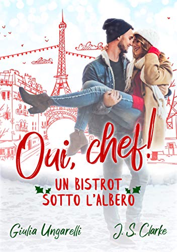 Giulia Ungarelli – “Oui, chef!” Un bistrot sotto l’albero (2020)