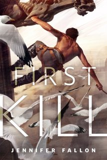 First Kill by Jennifer Fallon 28116643 1