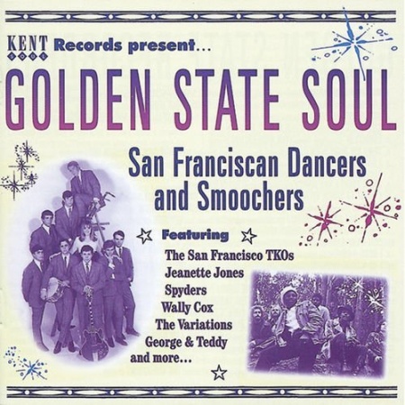 VA   Golden State Soul: San Franciscan Dancers & Smoochers (2000)