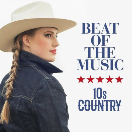 VA - Beat of the Music - 10s Country (2022)