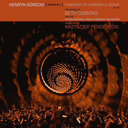 Beth Gibbons - Henryk Gorecki: Symphony No. 3 (symphony Of Sorrowful Songs) (2019) .mp3 -320 Kbps