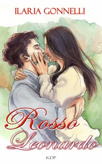 Ilaria Gonnelli - Saga dei Colori Vol. 2. Rosso Leonardo (2023)