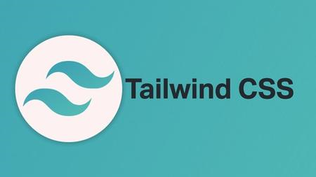 Tailwind CSS, The Complete Guide, Build Projects