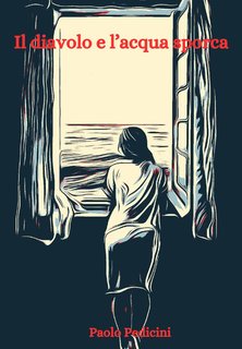Paolo Pedicini - Il diavolo e l'acqua sporca (2024)