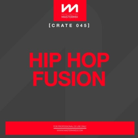 VA - Mastermix Crate 045: Hip-Hop Fusion (2022)