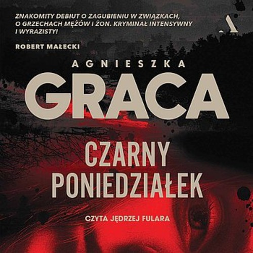 Agnieszka Graca - Czarny poniedziałek (2023)