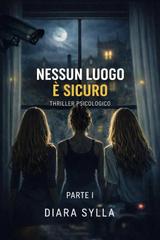 Diara Sylla – Nessun luogo è sicuro parte 1 (2026)